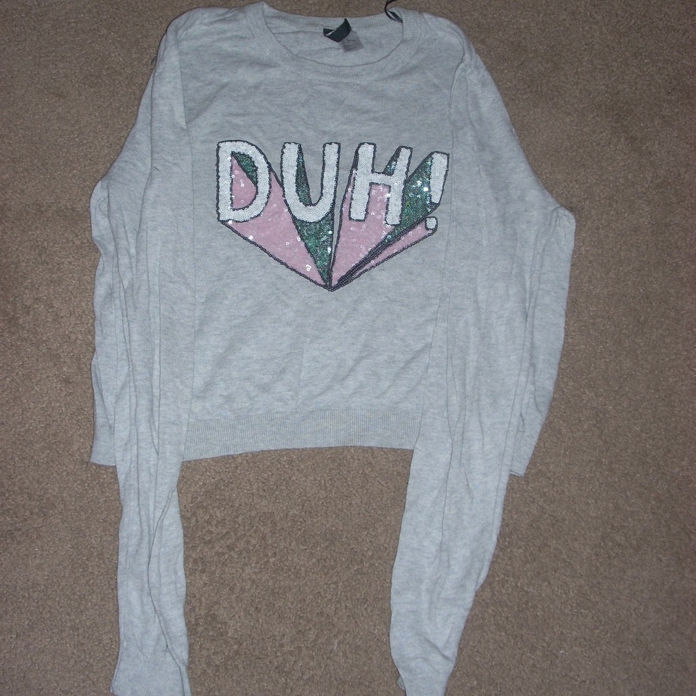 "Duh" Sweatshirt